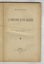 La formazione di una leggenda. [L'età dell'oro]