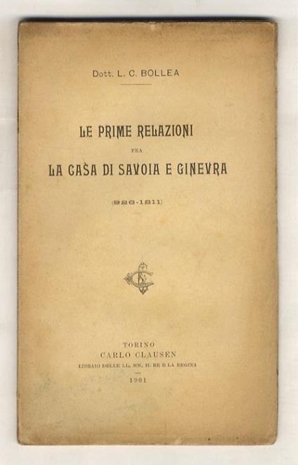 Le prime relazioni fra la casa di Savoia e Ginevra (926-1211) - copertina