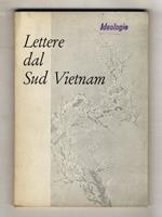 LETTERE dal Sud Vietnam. Traduzione di Grazia Cherchi