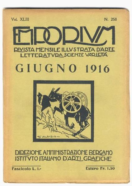 EMPORIUM. Rivista mensile illustrata d'arte, letteratura scienze e varietà. Vol. XLIII. N. 258. Giugno 1916 - copertina