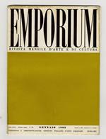 EMPORIUM. Rivista mensile illustrata d'arte e di cultura. Anno LXVIII. 1962. Fascicoli nn. da 1 a 12. Volumi CXXXV [primo semestre] e CXXXVI [secondo semestre]. Annata 1962 completa