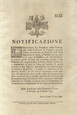 “Motuproprio”. L'Illustrissimo Sig. Presidente delle Vettovaglie della Comunità di Firenze e suo Distretto Autorizzato con Biglietto della Real Segreteria di Stato, e Finanze, fa noto al Pubblico, ed a tutte quelle Persone che attendono dentro il suo