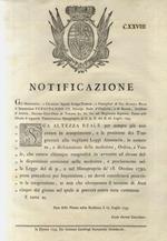 “Notificazione”. S.A.R. Ferdinando III. Principe Raele d'Ungheria, e di Boemia, Arciduca d'Austria, Decimo Gand-Duca di Toscana... Per sempre più assicurare lo scuoprimento, e la punizione dei Trasgressori alle veglianti Leggi Annonarie. Ordina che c