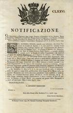 “Notificazione”. S.A.R. Ferdinando III. Principe Reale di Ungheria, e di Boemia, Arciduca d'Austria, Decimo Gran-Duca di Toscana. Essendo stato informata, che alcuni Possessori di Livelli di Spedali, e di Altre pubbliche Aziende hanno preteso, che l'