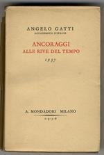 Ancoraggi alle rive del tempo. 1937