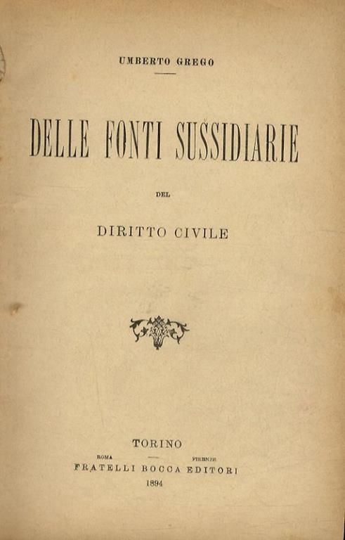 Delle fonti sussidiarie del Diritto Civile - Umberto Greco - copertina