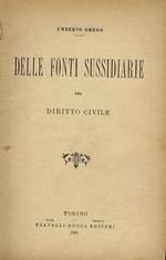 Delle fonti sussidiarie del Diritto Civile