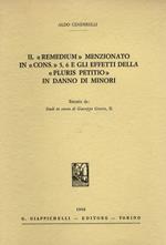 Il «remedium» menzionato in «Cons.»5, 6 e gli effetti della «pluris petitio» in danno di minori