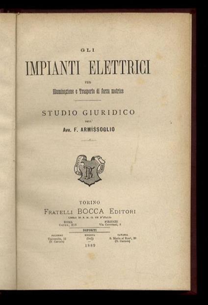 Gli impianti elettrici per illuminazione e trasporto di forza motrice. Studio giuridico - copertina