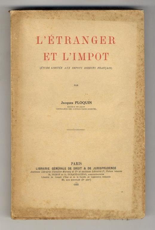 L' étranger et l'impot. (Études limitée aux impots directs français) - copertina