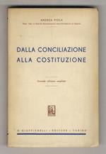 Dalla conciliazione alla costituzione. Seconda edizione ampliata