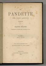 Trattato delle Pandette - Le Pandette annotate. Prima, terza e quarta edizione