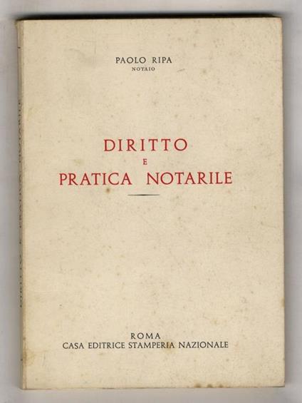 Diritto e pratica notarile - Paolo Ripari - copertina