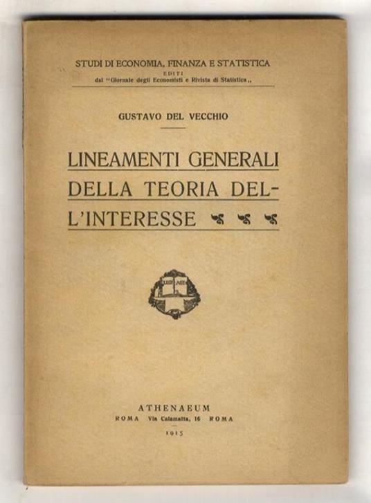 Lineamenti generali della teoria dell'interesse - Gustavo Del Vecchio - copertina