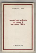 La questione scolastica nei rapporti fra Stato e Chiesa