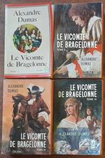 Le VICOMTE DE BRAGELONNE OU DIX ANS PLUS TARD (4 Volumi)