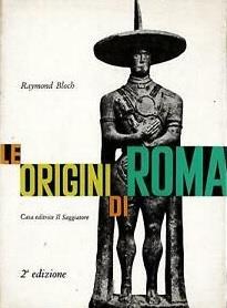 Le Origini Di Roma - Raymond Bloch - copertina