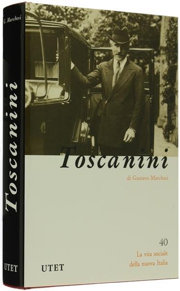 Toscanini - Gustavo Marchesi - copertina