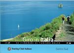 Giro In Italia 50 Itinerari Di Turismo Dolce Centro-Sud