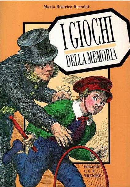 I Giochi Della Memoria - Maria Beatrice Berti - copertina