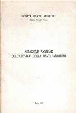Relazione Annuale Sull'Attività Della Dante Alighieri 1971