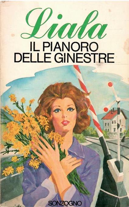 Il Pianoro Delle Ginestre - Liala - copertina