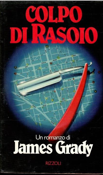 Colpo Di Rasoio - James Grady - copertina