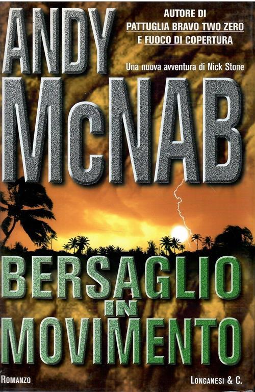 Bersaglio In Movimento - Andy McNab - copertina