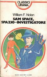 Sam Space, Spazio-Investigatore