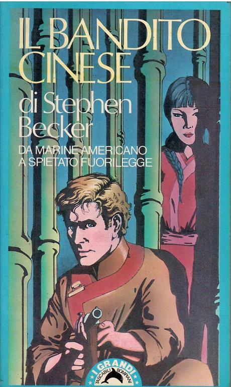 Il Bandito Cinese - Stephen Becker - copertina