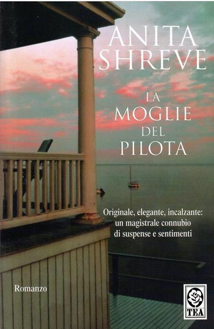 La Moglie Del Pilota - Anita Shreve - copertina