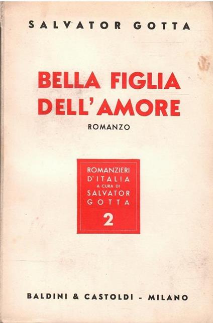 Bella Figlia Dell'Amore - Salvator Gotta - copertina