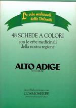 Le Erbe Medicinali Delle Dolomiti 48 Schede A Colori Con Le Erbe Medicinali Della Nostra Regione