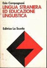 Lingua Straniera Ed Educazione Linguistica Realtà E Prospettive