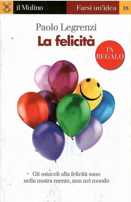 La Felicità - Paolo Legrenzi - copertina