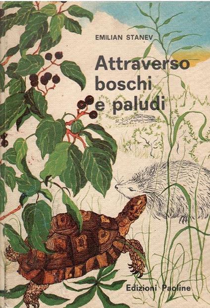 Attraverso Boschi E Paludi - Emilijan Stanev - copertina