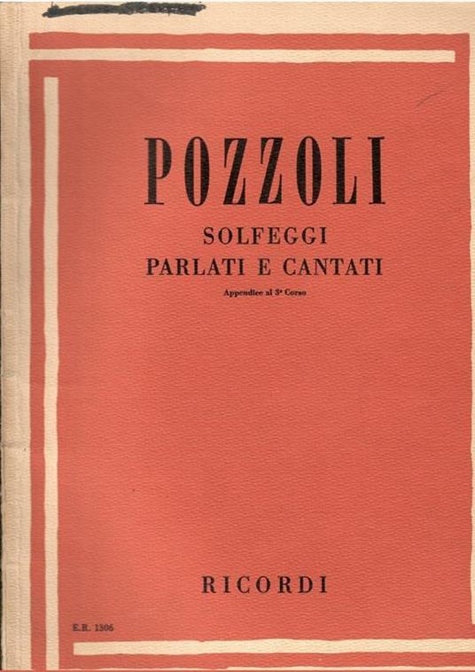 POZZOLI Solfeggi parlati e cantati 1° corso.