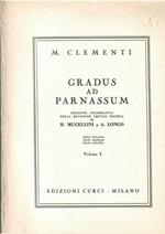 Gradus Ad Parnassum. Edizione Celebrativa Nella Revisione Critico-Tecnica Di B. Mugellini E A. Longo Testo In Italiano, Francese E Spagnolo. Solo Volume I°