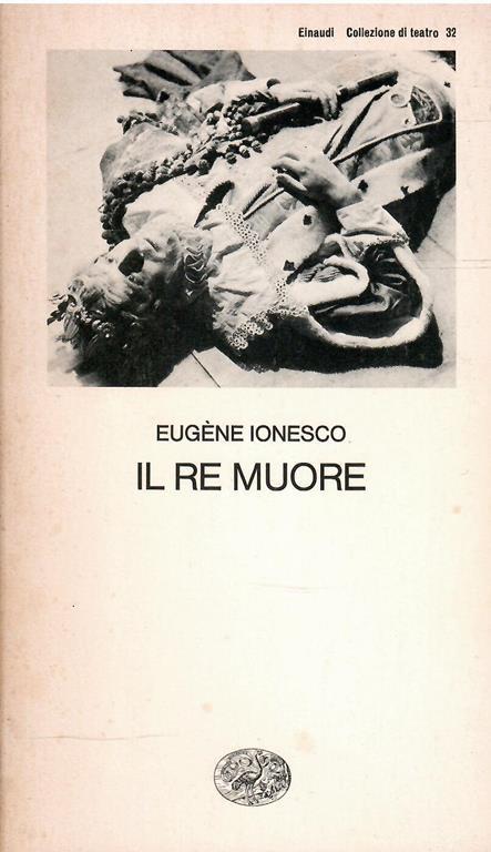 Il Re Muore - Eugène Ionesco - copertina