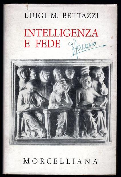 Intelligenza e fede - Luigi Bettazzi - copertina