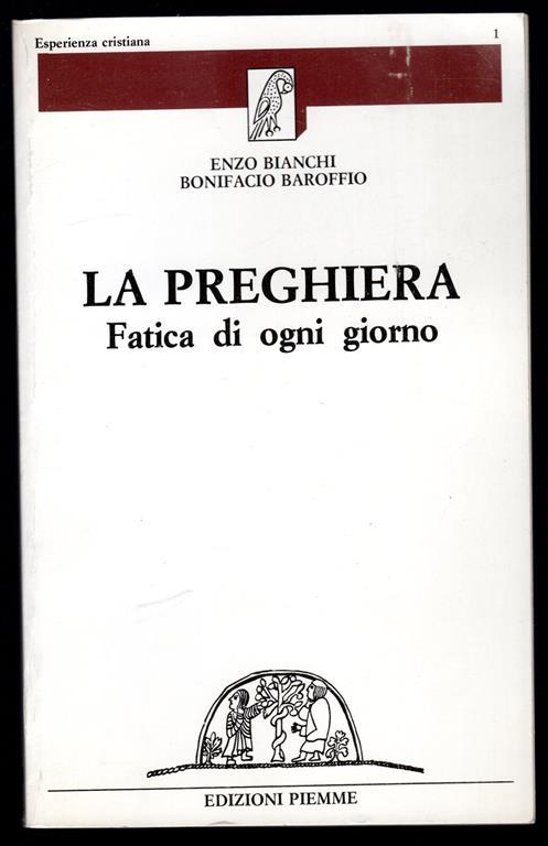 La preghiera. Fatica di ogni giorno - copertina