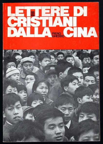 Lettere di cristiani dalla Cina - Piero Gheddo - copertina