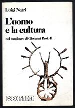 L' uomo e la cultura nel magistero di Giovanni Paolo II