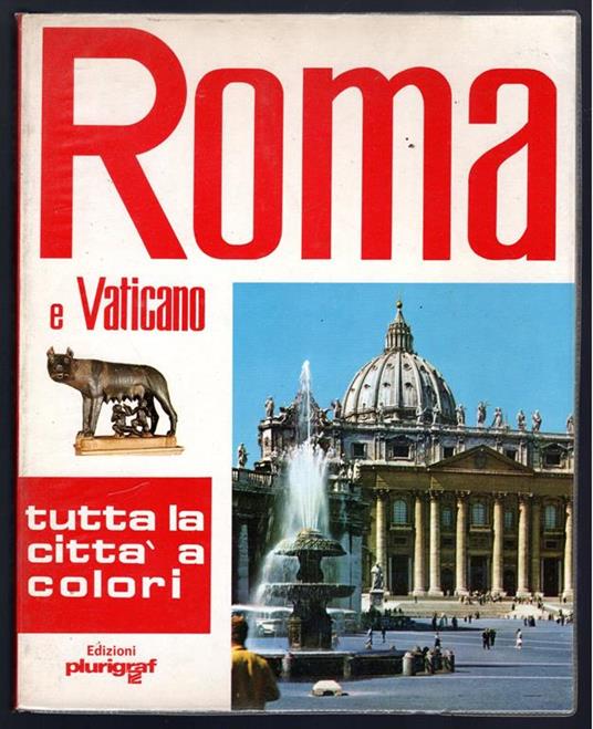 Roma e Vaticano. Tutta la città a colori - Loretta Santini - copertina