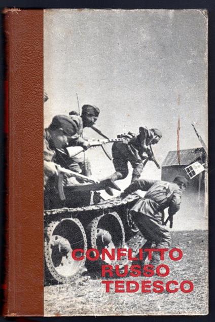La Seconda guerra Mondiale. Conflitto Russo Tedesco. 4 L'agonia del Reich - Claude Bertin - copertina