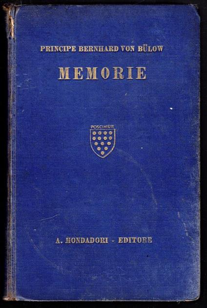 Memorie IV. Ricordi di gioventù e di diplomazia - Bernhard von Bülow - copertina