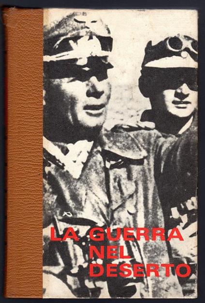 La guerra nel deserto. 3 La fine dell'Africa Korps - copertina