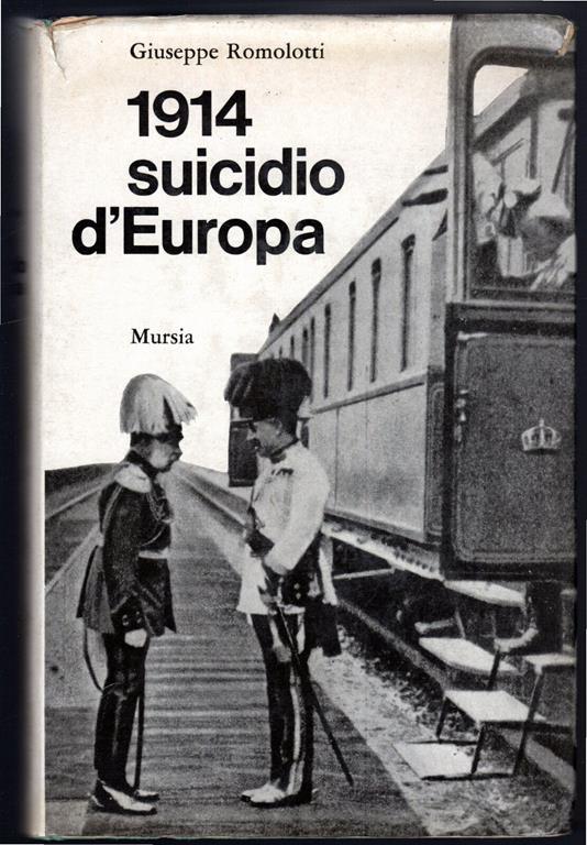 1914. Suicidio d'Europa - Giuseppe Romolotti - copertina