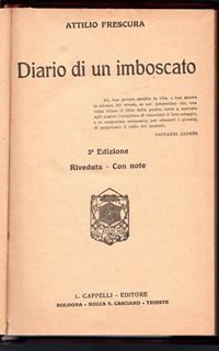 Diario di un imboscato - Attilio Frescura - Libro Usato - Cappelli - | IBS
