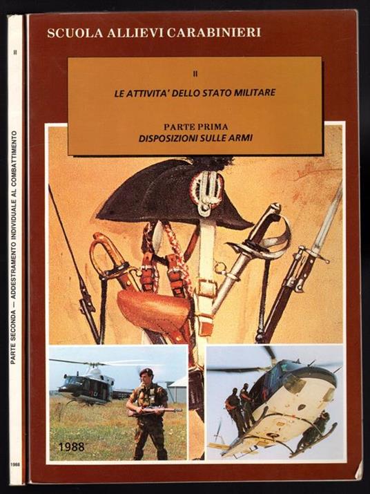 Scuola allievi Carabinieri II. Le attività dello Stato Militare Voll. 2 - copertina